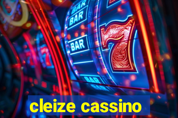 cleize cassino